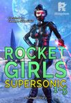 Rocket Girls Box Set