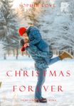 Christmas Forever (The Inn at Sunset Harbor—Book 8)
