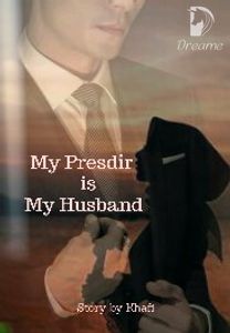 My Presdir Is My Husband By Rani Syalala Online Books Dreame