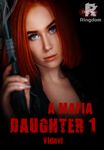 A Mafia Daughter 1