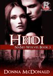 Heidi: Nano Wolves 3