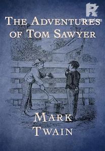 The Adventures of Tom Sawyer