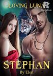 Loving Luna - Stephan