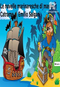 Le novelle marinaresche di  mastro Catrame