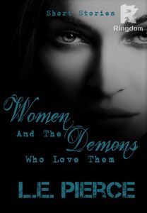 Women And the Demons Who Love Them