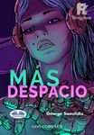 Más Despacio