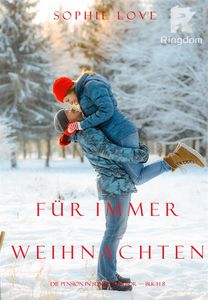 Weihnachten Für Immer  (Die Pension in Sunset Harbour - Buch 8)