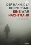 Der Mann der Donnerstag war : Eine Nachtmahr