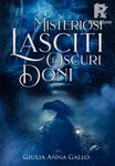 Misteriosi Lasciti e Oscuri Doni