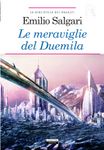 Le meraviglie del Duemila