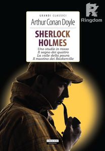Sherlock Holmes. Uno studio in rosso - Il segno dei quattro - La valle della paura - Il mastino di Baskerville
