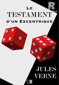 Le testament d'un excentrique