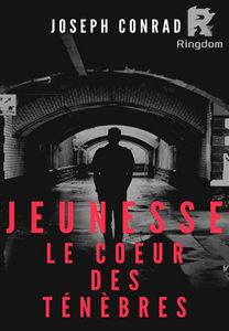 Jeunesse - Le Coeur des ténèbres