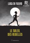 Le soleil des rebelles