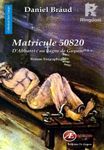 Matricule 50820