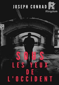 Sous les Yeux de l'Occident