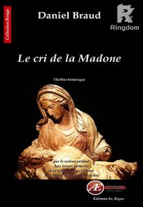 Le cri de la Madone