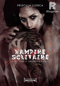 Vampire Solitaire - tome 2