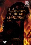 Libère-moi de mes démons - Tome 1