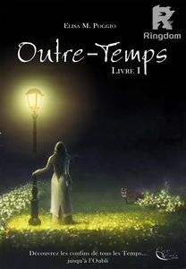 Outre-Temps - Tome 1
