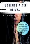 JUGUEMOS A SER DIOSES 