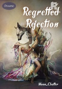 Regretted Rejection