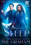 The Van Helsing Legacy: We Shall Not Sleep