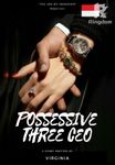 Possessive Three Ceo (Indonesia)