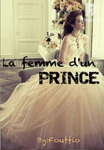 La Femme d'un PRINCE