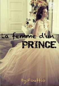 La Femme d'un PRINCE