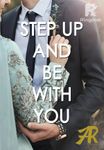 Step Up and Be With You