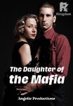 The Daughter of the Mafia