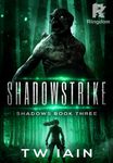 Shadowstrike
