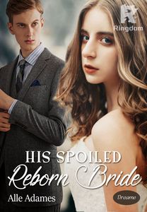 His Spoiled Reborn Bride