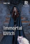 Immortal Witch: Eldest Daughter of a Duke