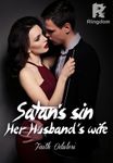 Satan's sin : Her Husband's wife 