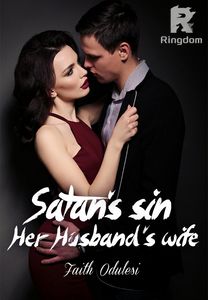 Satan's sin : Her Husband's wife 