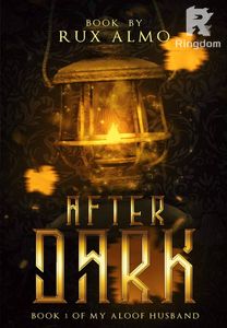 After Dark: My Aloof Husband 1