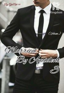 Married by Accident 3 ( Aries )