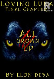 Loving Luna - All Grown Up