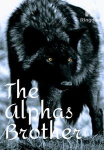 The Alphas Brother (Completed)