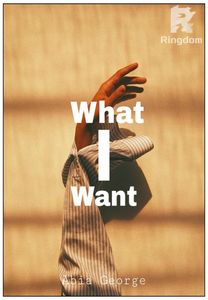 What I Want