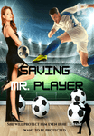 Saving Mr. Player
