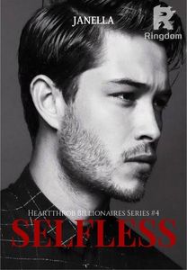 Selfless [Heartthrob Billionaires Series #4]