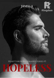 Hopeless [Heartthrob Billionaire Series #3]