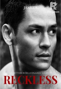 Reckless [Heartthrob Billionaires Series #5]