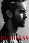 Ruthless [Heartthrob Billionaires Series #1]