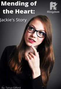 Mending of the Heart: Jackie's Story