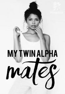 My Twin Alpha Mates 