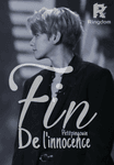 FIN DE L'INNOCENCE